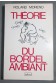 Theorie du bordel ambiant. souvenir de l'irreversible