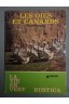 Les oies et canards - M. Mourthe - Rustica, la vie en vert - 1982 -