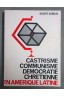 Castrisme, Communisme, Démocratie chrétienne en Amérique Latine - Albert Samuel - 1965