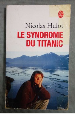 Le Syndrome du Titanic [Poche]