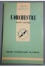 L'orchestre - Alain Louvier - Puf/Que sais-je, 1978 -