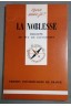 La noblesse - P. Du Puy de Clinchamps - Puf/Que sais-je, 1974 -