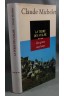 La terre des Vialhe - Claude Michelet - France Loisirs, 1999 -
