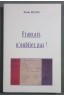 Français, n'oubliez pas! - Aimé Blanc - 2004, illustré -