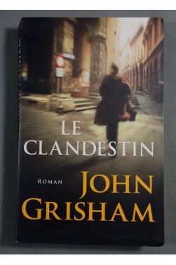 Le clandestin - John Grisham -