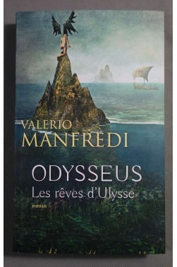 Odysseus, Les rêves d'Ulysse - Valerio Manfredi -