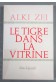 Le tigre dans la vitrine
