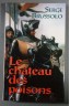 Le château des poisons - Serge Brussolo - Ed. du Masque, 1997 -