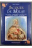 Jacques de Molay - Sabine Delmarti - De Vecchi - Neuf -