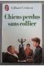 Chiens perdus sans collier - G. Cesbron - Ed. J'ai Lu, 1992 - H15