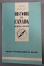 Histoire du Canada - Marcel Giraud - Puf/Que sais-je, 1981 -