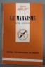 Le marxisme - Henri Lefebvre - Puf/Que sais-je,