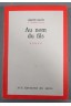 Au nom du fils - Hervé Bazin - Seuil, 1960 -