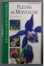 Fleurs de montagne - Jean-Marie Polese - Artémis, 2003 - Illustré -
