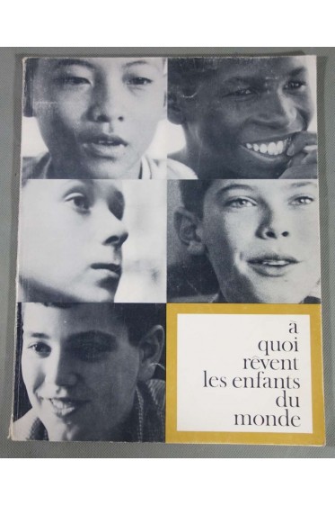 A quoi rêvent les enfants du monde 