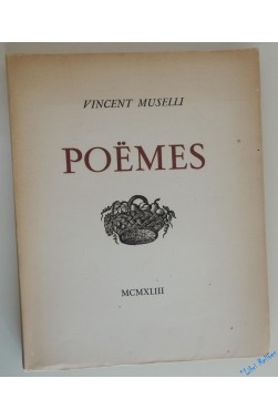 MUSELLI. POEMES - 1 des 50 exemplaires pur fil Lafuma - EO 1943