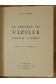 Le château de Vizille - Napoléon à Laffrey [Broché]