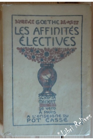 Les affinités électives - Tome II - Goethe - 1929, illustré -