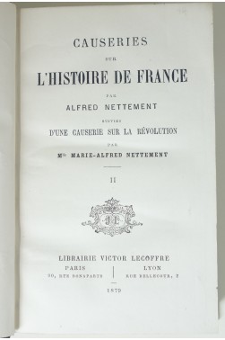 Causeries sur l'histoire de France, suivi d'une causerie sur la Révolution. 2 tomes, 1879